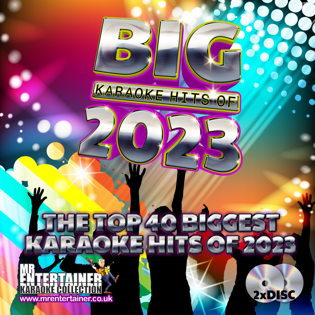 Mr Entertainer Big Karaoke Hits of 2023 – Mr Entertainer Shop