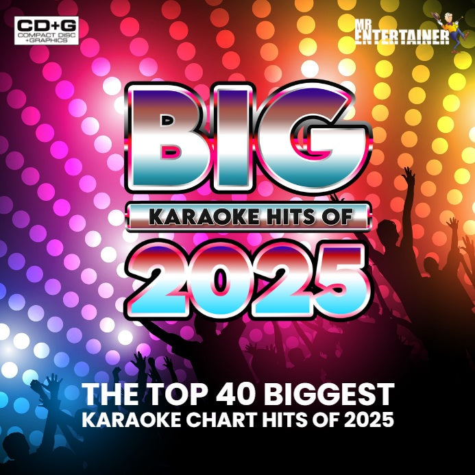 Mr Entertainer Big Karaoke Hits of 2025 – Mr Entertainer Shop